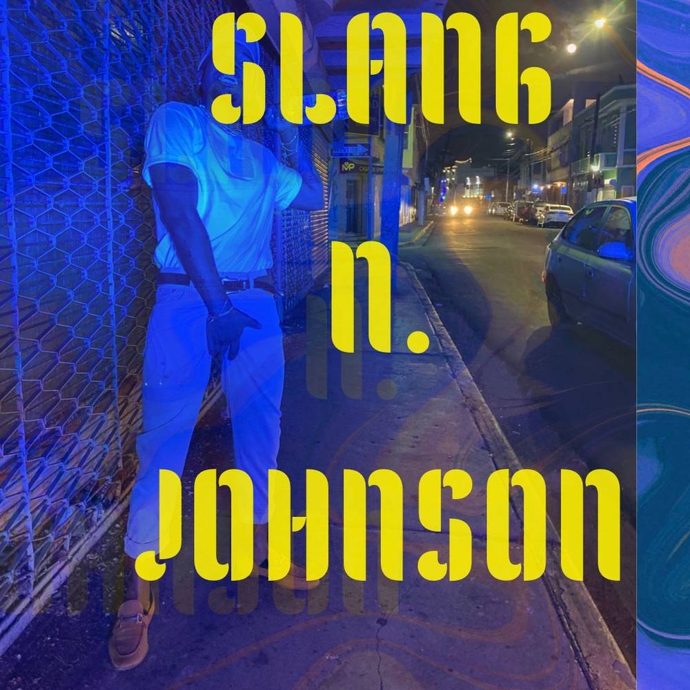 ⚠️ SLANG N. JOHNSON