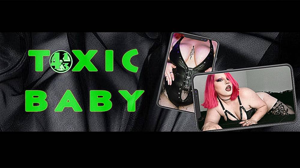 ToxicBaby